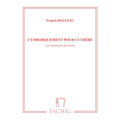 Poulenc F. - Embarquement Pour Cythere - 2 Pianos