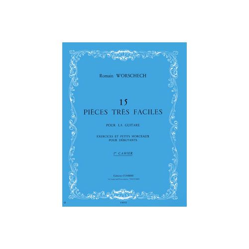 Worschech - 15 Pièces TRèS Faciles - Vol.1 - Guitare
