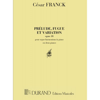 FRANCK C. - PRELUDE, FUGUE ET VARIATION, OPUS 18 - 2 PIANOS