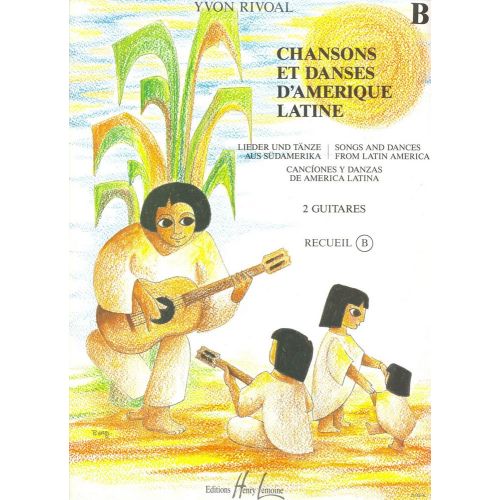 Rivoal - Chansons et Danses D'amerique Latine Vol.b - 2 Guitares