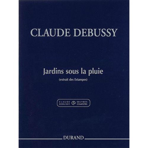 DEBUSSY C. - JARDINS SOUS LA PLUIE - PIANO