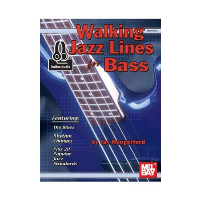 Hungerford Jay - Walking Jazz Lines For Bass + Audio Online - Electric Bass
