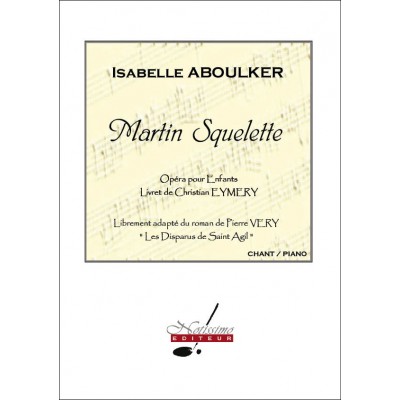 Martin Squelette - Opéra pour enfants