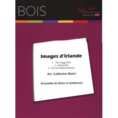 Baert Catherine (arr.) - Images D'irlande - Ensemble De Flutes et Tambourin
