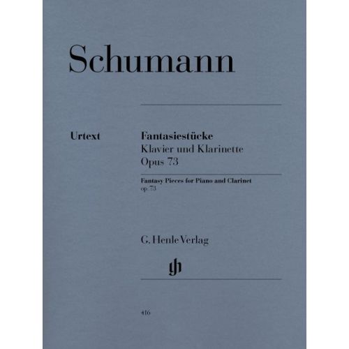 Schumann R. - Fantasy Pieces For Piano And Clarinet (or Violin Or Violoncello) Op. 73