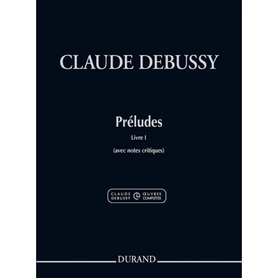 Debussy Claude - Preludes Livre 1 - Piano (nouvelle Edition)
