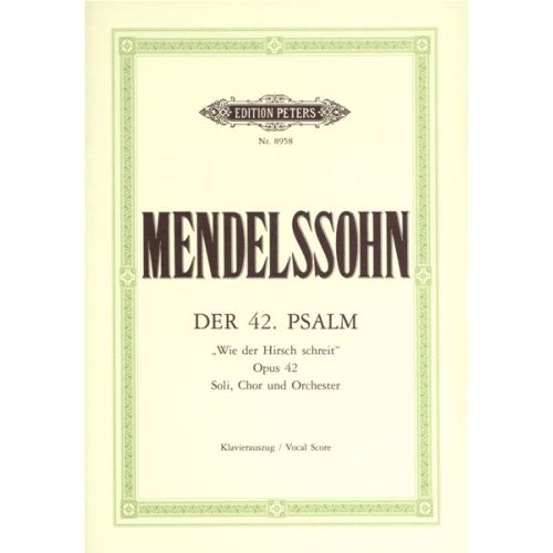 Mendelssohn Felix - Psalm 42 Op.42 Wie Der Hirsch Schreit - Soli, Mixed Choir And Orchestra (Par 10