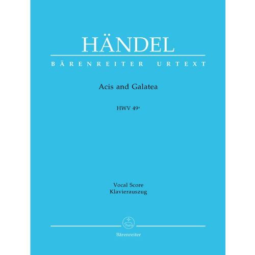 HAENDEL G.F - ACIS AND GALATEA, HWV 49A -