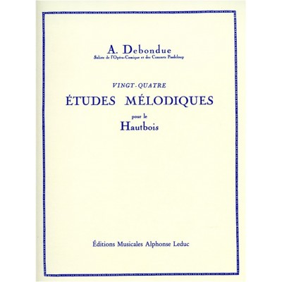Debondue Albert - 24 Etudes Melodiques - Hautbois