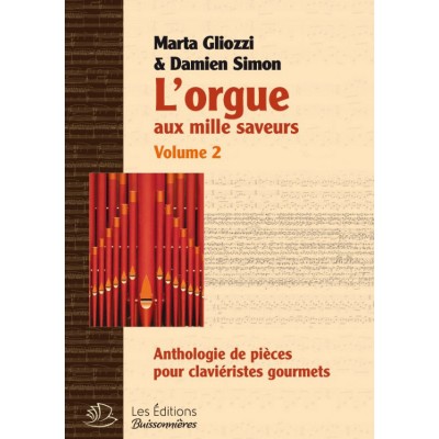 Gliozzi M./ Simon D. - L'orgue Aux Milles Saveurs Vol.2