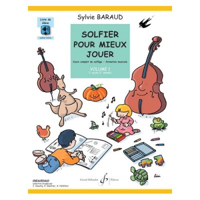 Baraud S. - Solfier Pour Mieux Jouer Vol.1 (élève)