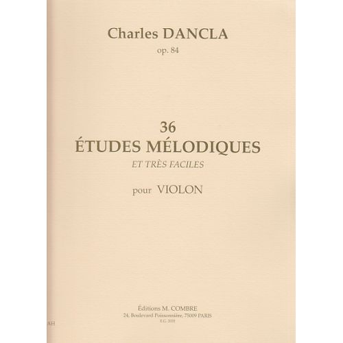 Dancla Charles - 36 Études Mélodiques Op.84 - Violon