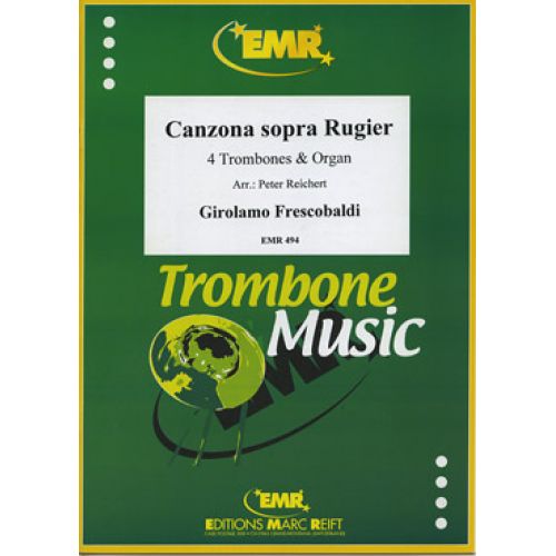 Frescobaldi Girolamo - Canzona Sopra Rugier (1634) - 4 Trombones & Orgue
