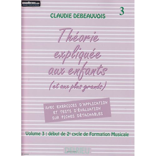 Debeauvois C. - Theorie Expliquee Aux Enfants Vol. 3