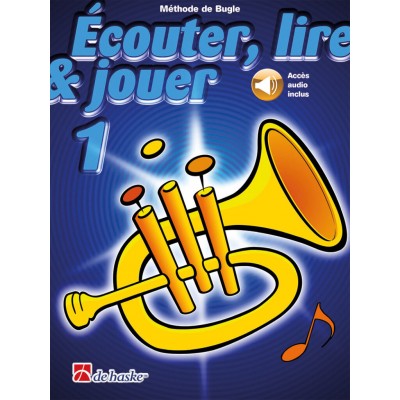 Ecouter, Lire Et Jouer Vol.1 + Audio - Bugle