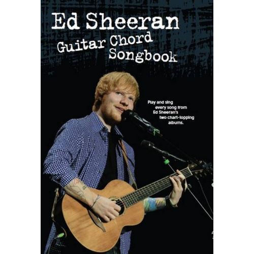 Ed Sheeran Guitar Chord Songbook