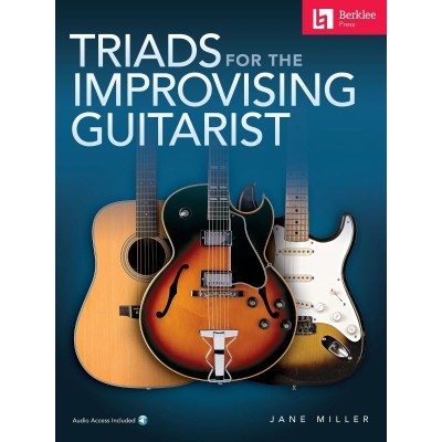 Triads for the Improvising Guitarist