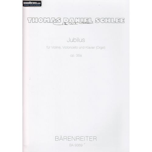 Schlee Thomas Daniel - Jubilus Op.35A - Violon, Violoncelle, Clavier