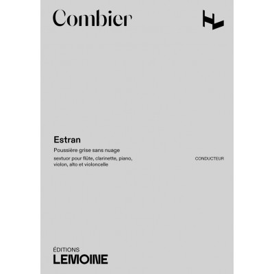 Combier - Estran - Flûte, Clarinette, Piano, Violon, Alto Et Violoncelle