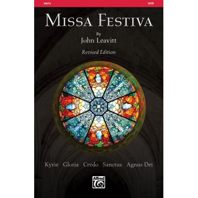 Leavitt John - Missa Festiva - Satb
