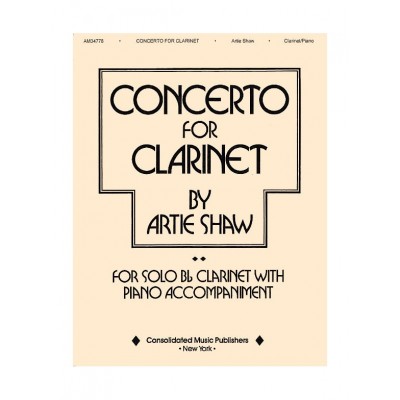 ARTIE SHAW - CONCERTO FOR CLARINET - CLARINETTE & PIANO