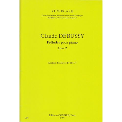 Debussy - Préludes Pour Piano Livre 2 - Analyse
