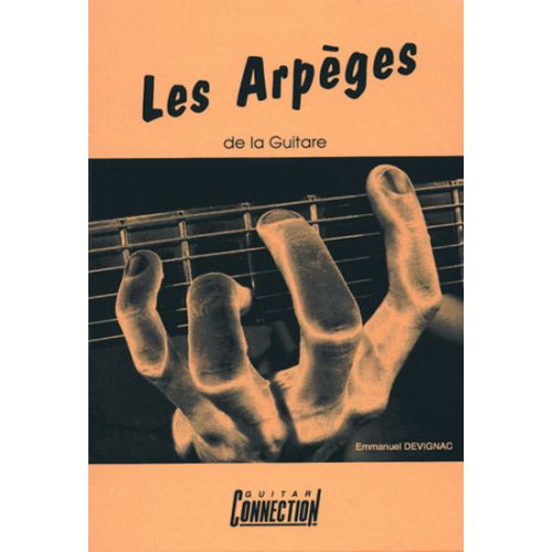 Devignac Emmanuel - Arpeges De La Guitare - Guitare Tab