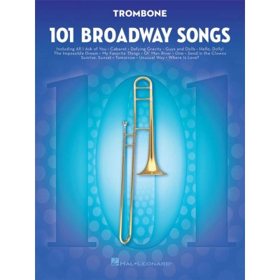101 Broadway Songs For Trombone