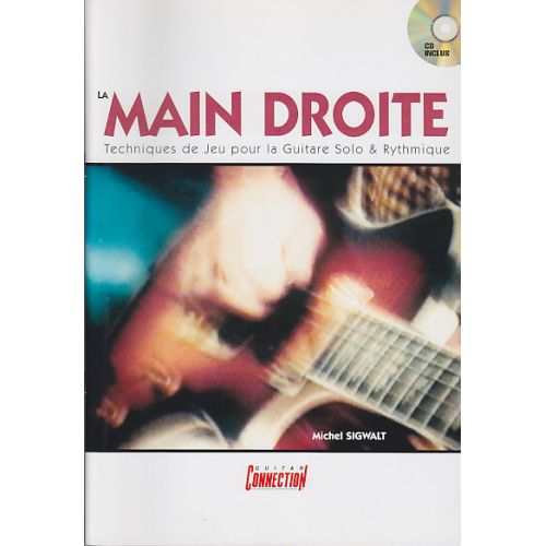Michel Sigwalt - La Main Droit e + CD