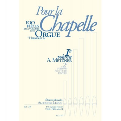 Pour la Chapelle, Ier Volume