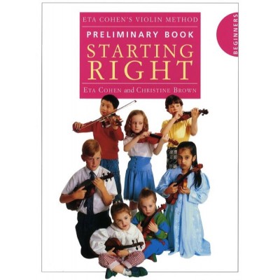 Violin Method Preliminary Book: Starting Right