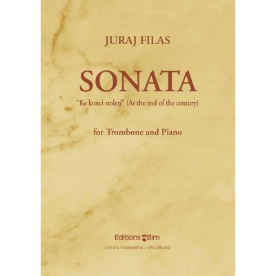 Filas J. - Sonata At The End Of The Century - Trombone & Piano