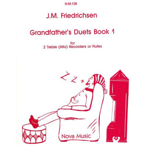 Friedrichsen J.M. - Grandfather's Duets Book 1 - 2 Treble (alto) Recorders Or Flutes