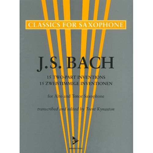 Bach J.S - 15 Zweistimmige Inventionen For Alto And Ténor Saxophone