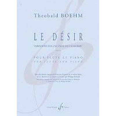 Boehm Theobald - Le Desir Opus 21 - Fantaisie Sur Un Air De Franz Schubert - Flute et Piano