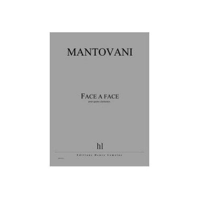 Mantovani - Face À Face Po+pies - 4 Clarinettes