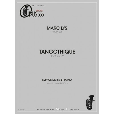 Lys - Tangothique - Euphonium & Piano