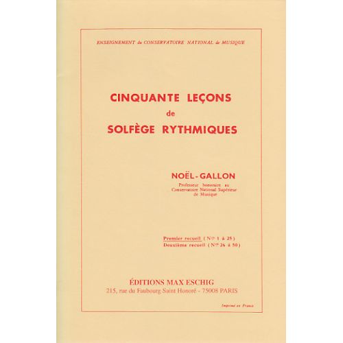 NOEL GALLON - 50 LECONS DE SOLFEGE RYTHMIQUES VOL.1