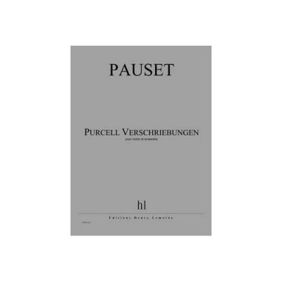 Pauset - Purcell - Verschiebungen - Violon et Ensemble