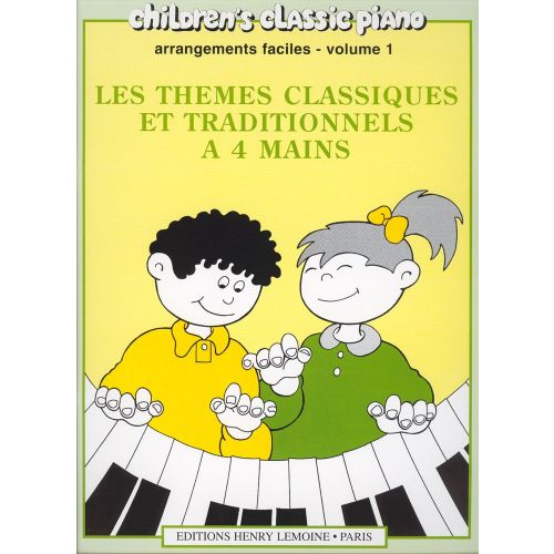 Heumann HANS-gunter - Les Themes Classiques et Traditionnels A 4 Mains Vol.1 - Piano 4 Mains