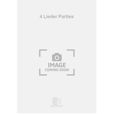 4 Lieder Parties