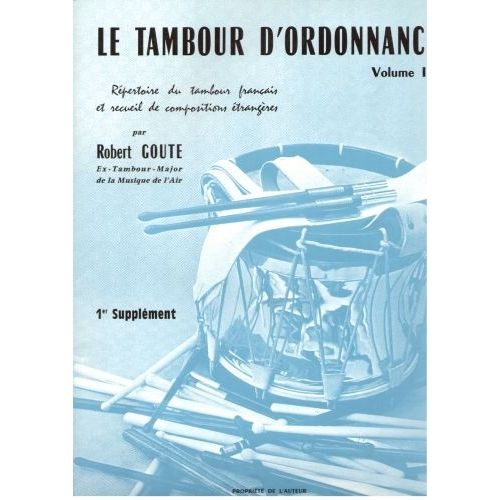 Robert Min Goute R. - Tambour D'Ordonnance, Vol. Iii