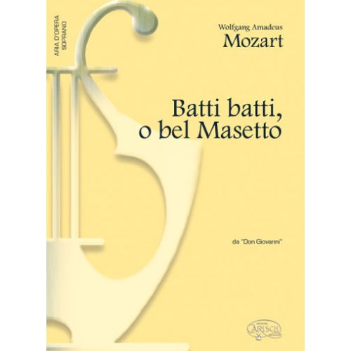 Moz W.A. - Batti Batti O Bel - Piano, Voix Soprano