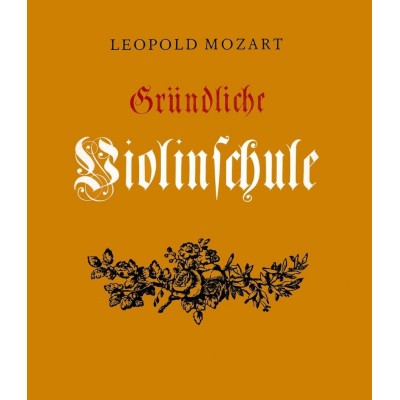 Mozart Leopold - Grundliche Violinschule