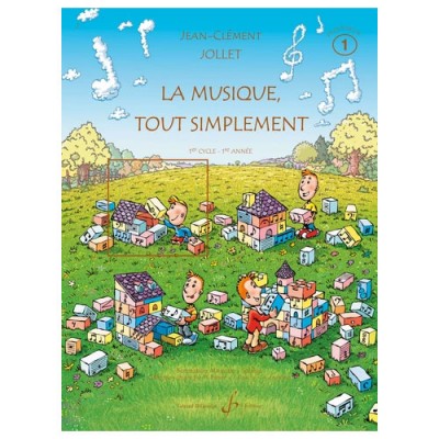 Jollet JC - La Musique Tout Simplement Vol. 1 (Professeur)