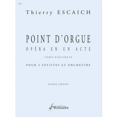 Escaich Thierry - Point D'orgue - Chant & Piano