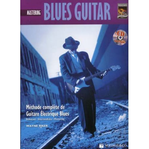 Blues Guitar Mastering + CD - Wayne Riker