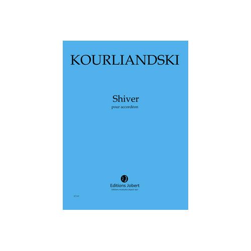 Kourliandski - Shiver - Accordéon