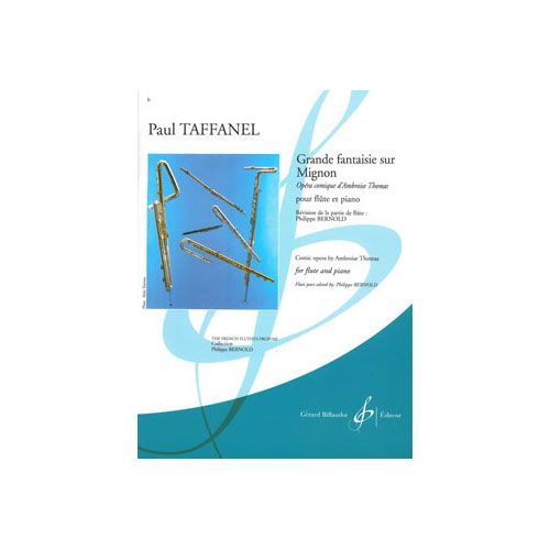Taffanel Paul - Grande Fantaisie Sur Mignon - Flute et Piano