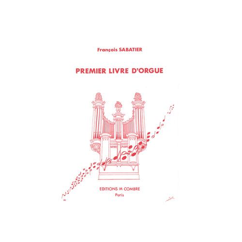 Sabatier - Premier Livre D'orgue - Orgue
